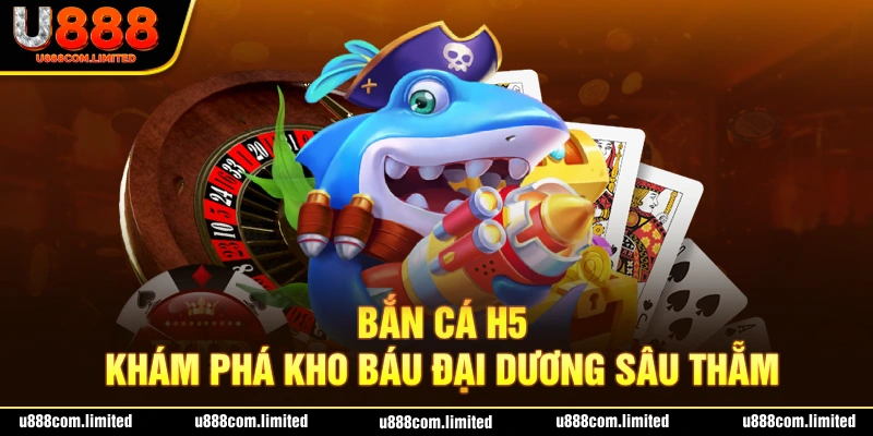 bắn cá h5 u888 thumb