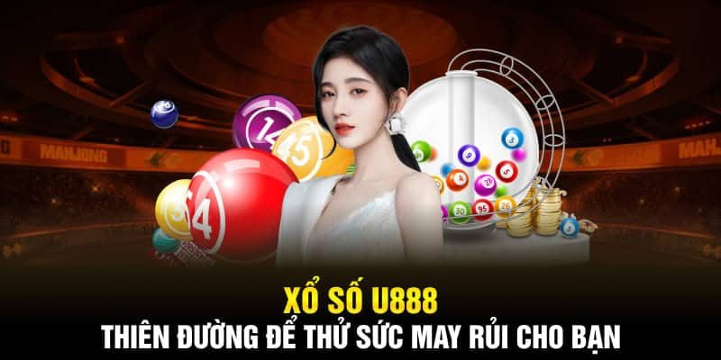 Giao diện xổ số của U888 được thiết kế tối ưu mọi thao tác cho người chơi